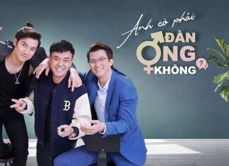 Phim Việt Nam hay nhất 2022: top 10 cái tên không thể bỏ qua Bộ phim Anh có phải đàn ông không?