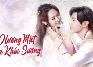 Review phim Hương mật tựa khói sương cho tín đồ mê phim Cảm nhận về Hương mật tựa khói sương