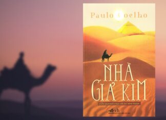 Review sách: Nhà giả kim – Cuốn sách kinh điển nhất thời đại Nội dung sách Nhà giả kim