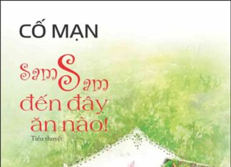 Review truyện Sam Sam đến đây ăn nào của tác giả Cố Mạn Sam Sam đến đây ăn nào!