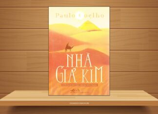 Tại Sao Bạn Nên Đọc Sách Nhà Giả Kim? Có gì hay ở đây? Sách Nhà Giả Kim